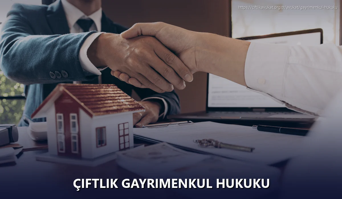 Çiftlik Gayrimenkul Hukuku