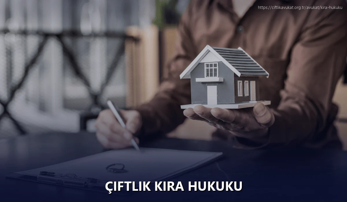 Çiftlik Kira Hukuku