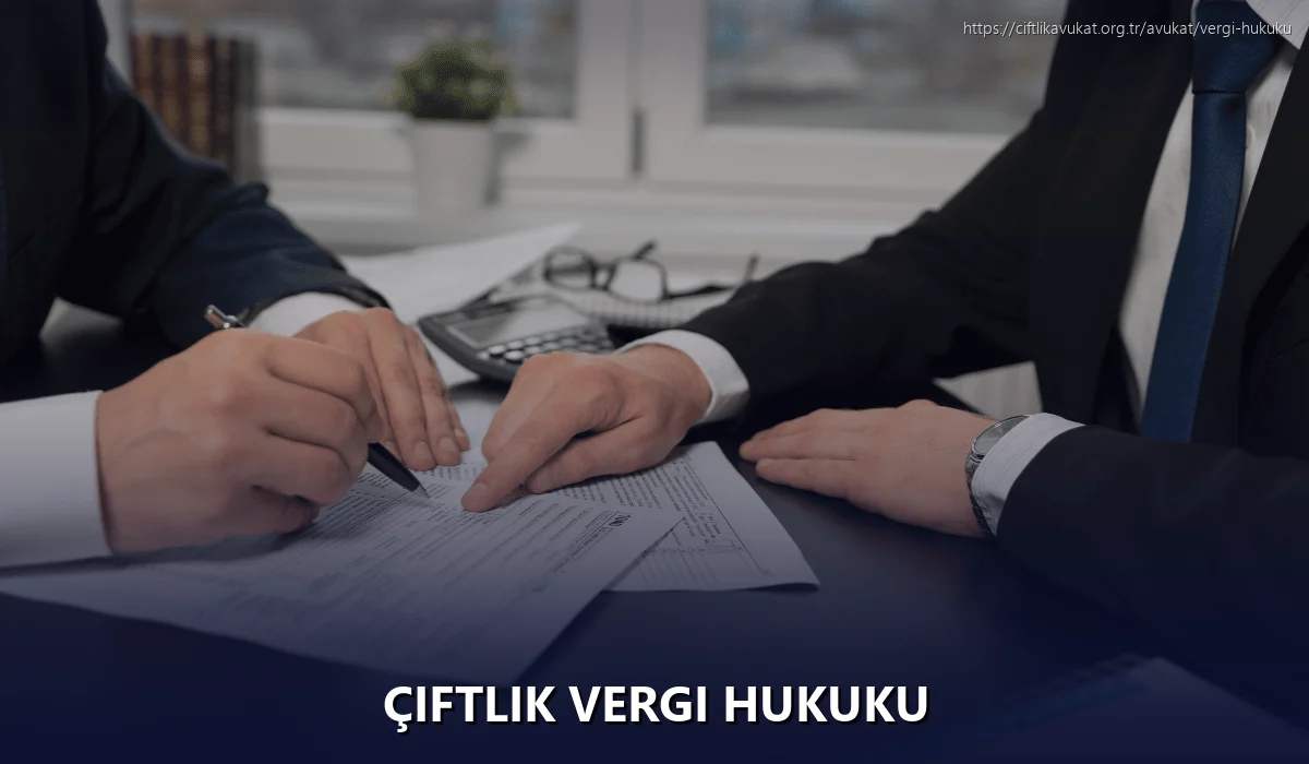 Çiftlik Vergi Hukuku